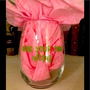 STEMLESS Wine Glass ~ Mind Your Own Uterus
